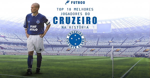 Top 10 melhores jogadores do Cruzeiro na história