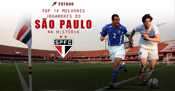 Top 10 melhores jogadores do São Paulo na história