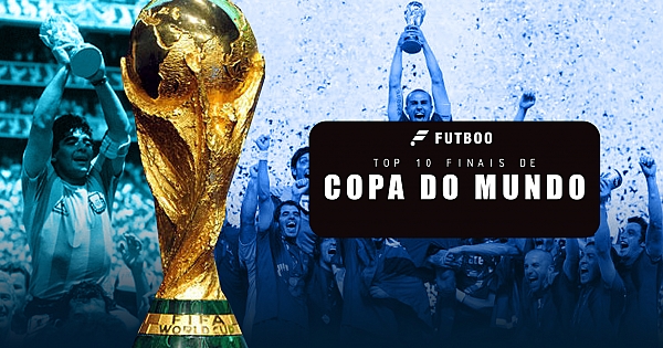 Confira as 10 finais de Copas do Mundo mais marcantes