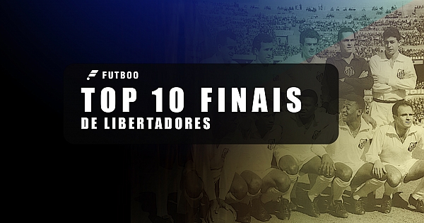 Top 10 finais de Libertadores
