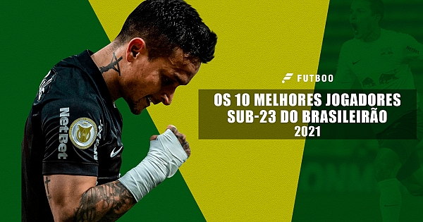 Os 10 melhores jogadores sub-23 do Brasileirão 2021