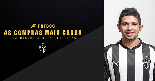 As 10 contratações mais caras da história do Atlético-MG