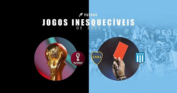 Jogos de futebol inesquecíveis de 2022