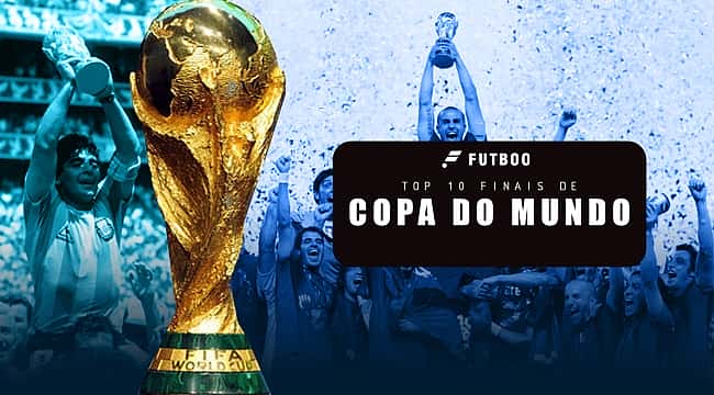Confira as finais mais Tops de Copas do Mundo
