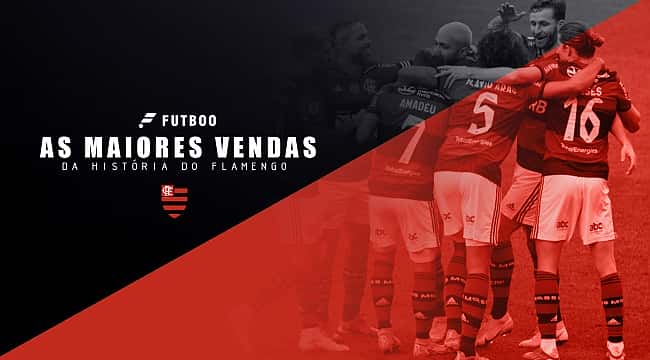 As 10 maiores vendas da história do Flamengo