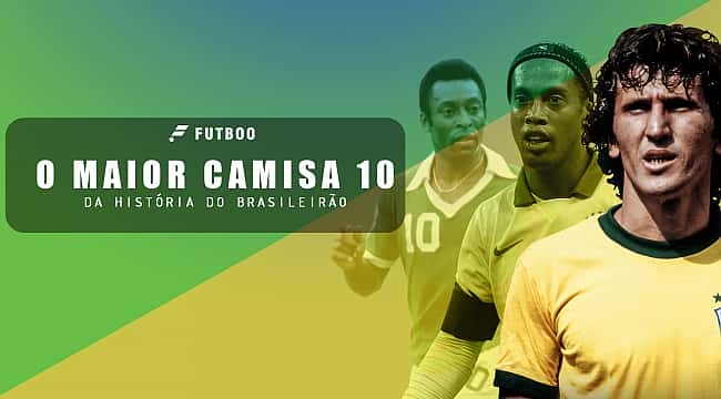 Os maiores Camisas 10 da história do Brasileirão