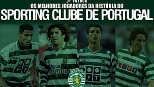 Os melhores jogadores da História do Sporting-POR