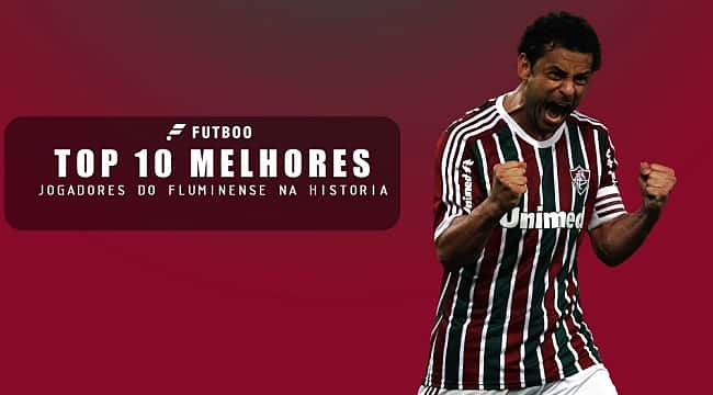 Os 10 maiores jogadores da história do Fluminense