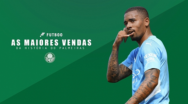Você sabe quais são as maiores vendas da história do Palmeiras?