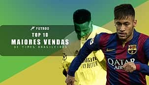 As 10 maiores vendas de times brasileiros