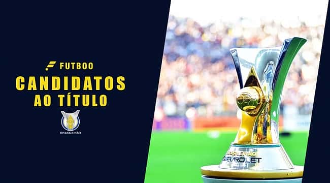 Os favoritos ao título do Brasileirão 2022