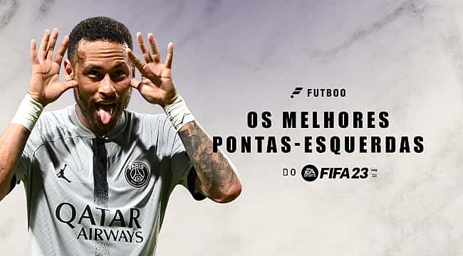Os 10 melhores pontas-esquerdas do FIFA 23