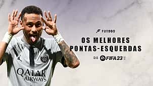 Os 10 melhores pontas-esquerdas do FIFA 23