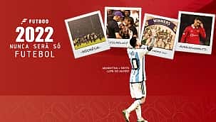 Momentos inesquecíveis do futebol em 2022