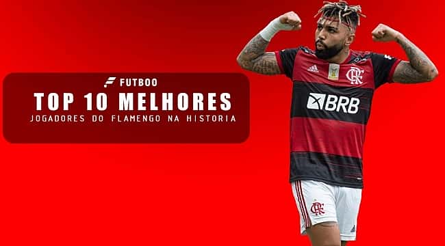 Os 10 maiores jogadores da história do Flamengo