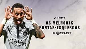 Os 10 melhores pontas-esquerdas do FIFA 23