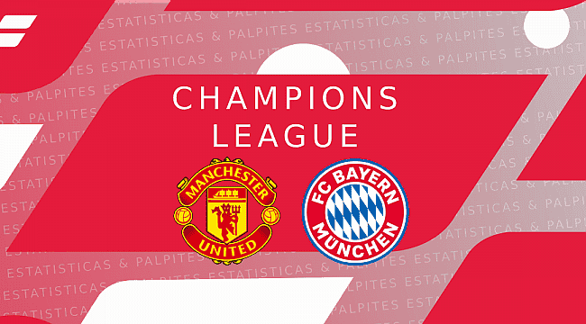 Manchester United x Bayern de Munique