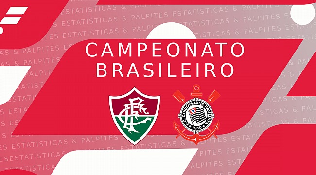 Corinthians x Fluminense: palpites, odds e prognóstico
