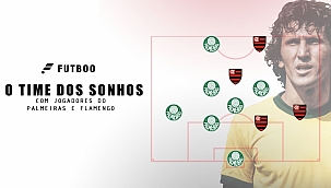 O time dos sonhos com jogadores do Palmeiras e Flamengo