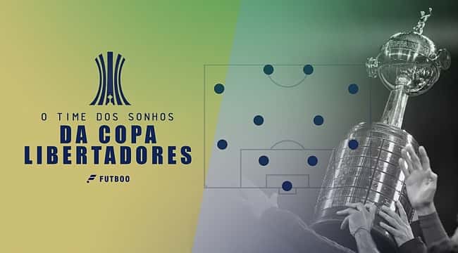O time ideal com os melhores da história da Copa Libertadores